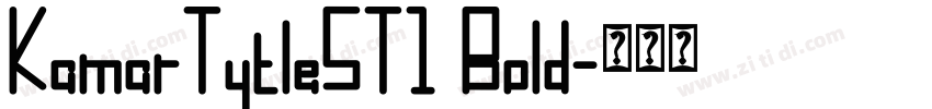 KamarTytleST1 Bold字体转换 KamarTytleST1 Bold字体转换